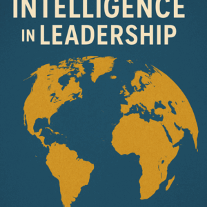 Cultural Intelligence A Guide for Executives and Managers by Dr Abdoulaye Mbengue